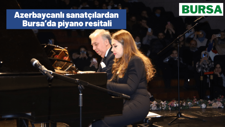 Bursa’da piyano resitali