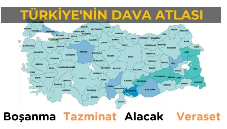 Adalet Bakanlığı’ndan Türkiye’nin ‘Dava Atlası’