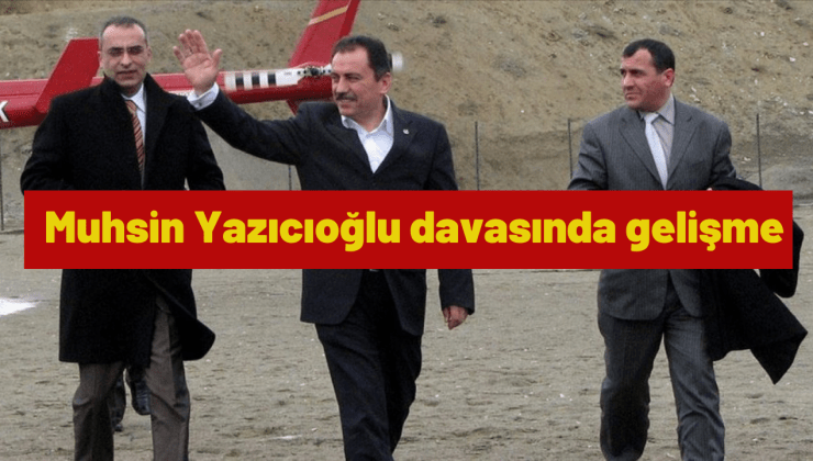 Muhsin Yazıcıoğlu davası: 2 helikopter kiralandı