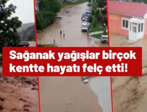 Sağanak yağış Türkiye’nin birçok noktasında etkili oldu