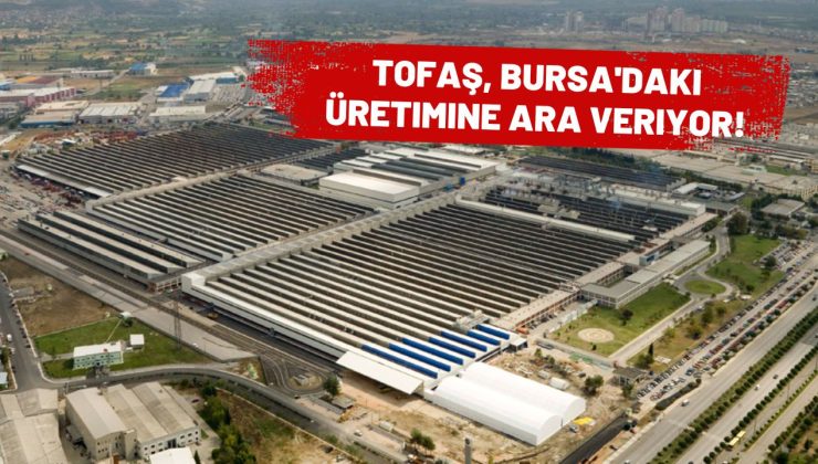 Bursa’daki dev fabrikayla ilgili flaş gelişme!