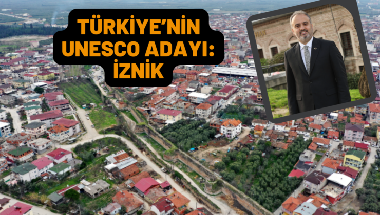 Türkiye’nin UNESCO adayı: İznik