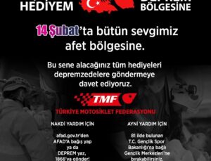 Türkiye Motosiklet Federasyonu: “14 Şubat’ta Hediyem Deprem Bölgesine”