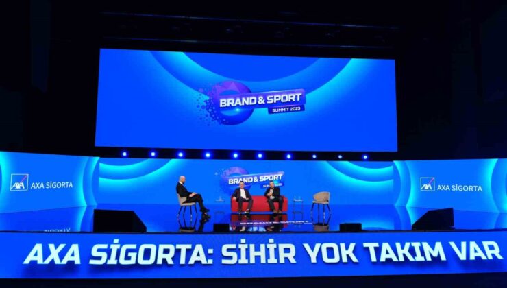 AXA Sigorta, Brand & Sport Summit’te ’’Sihir Yok Takım Var” dedi