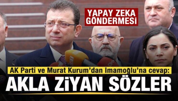 AK Parti ve Murat Kurum’dan İmamoğlu’na yanıt: Akla ziyan sözler!
