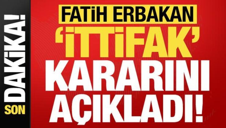 Son dakika: Tekrar Refah Partisi Genel Lideri Fatih Erbakan ‘ittifak’ kararını açıkladı!