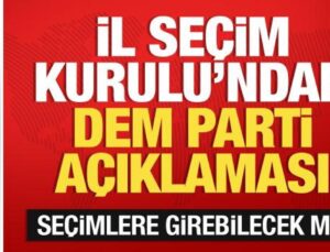 Seçim Kurulu’ndan DEM Parti kararı! İstanbul’da seçimlere girebilecek mi?