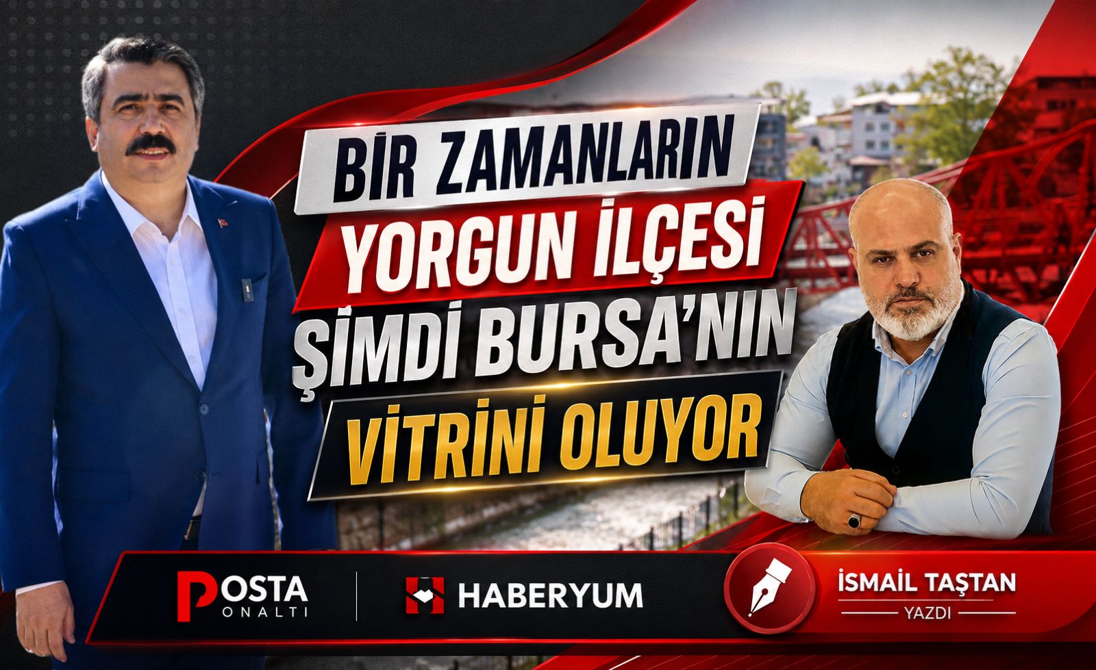 Bugün biraz Yıldırım’dan söz edeceğim…Ama öyle klasik belediye haberciliğiyle falan
