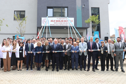 Bursa'da Yeni Aile Sağlığı Merkezi Açılışı