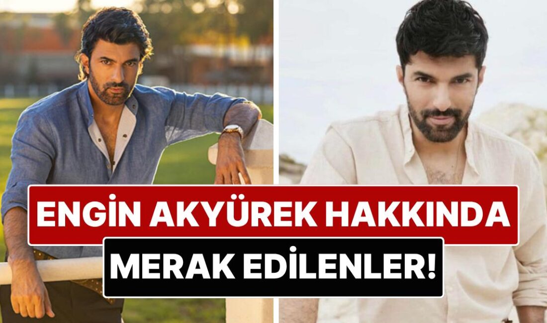 Engin Akyürek'in hayatı, kariyeri ve gizemli yönleriyle ilgili detaylar. Türk