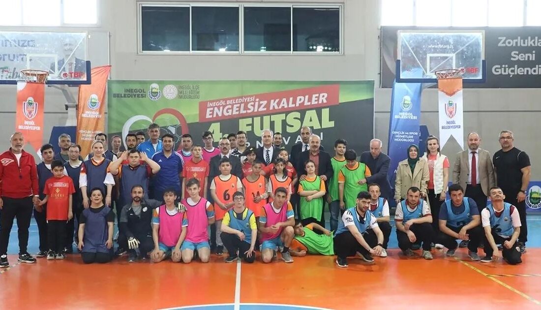 İnegöl’de gerçekleştirilen Engelsiz Kalpler Futsal Turnuvası ile engelli bireylerin sporla
