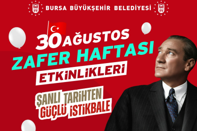 Bursa'da 30 Ağustos Zafer Haftası Kutlamaları