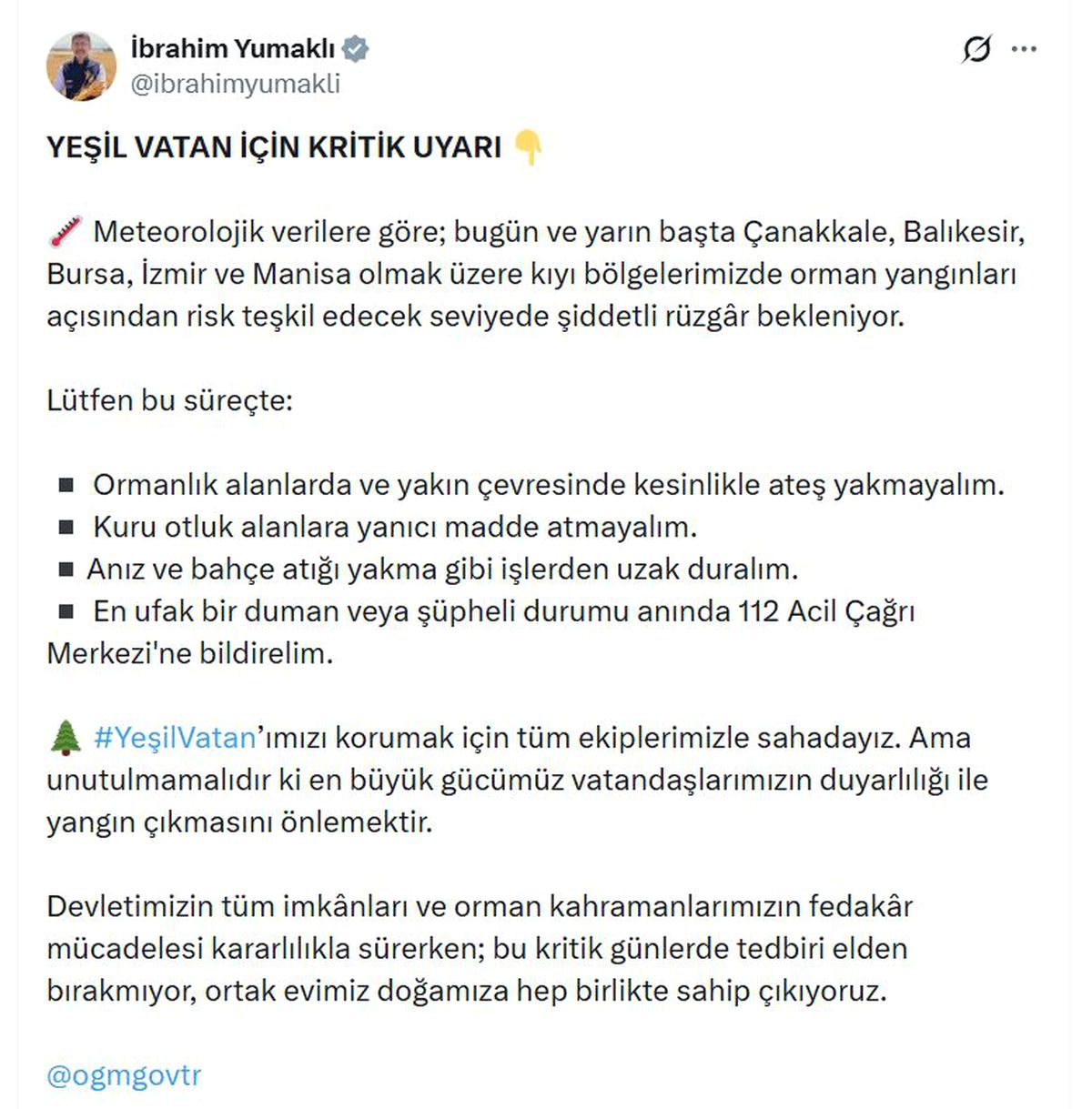 Bursa'da orman yangını riski nedeniyle uyarılar yapılmakta, vatandaşların dikkatli ve