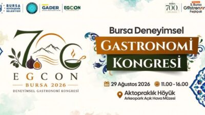 Bursa Büyükşehir Belediyesi, 27-30 Ağustos tarihlerinde gerçekleştireceği ‘Bursa Deneyimsel Gastronomi