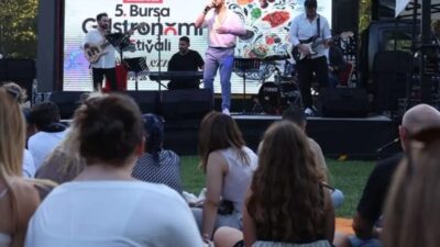 Bursa'da düzenlenen Gastronomi ve Müzik Festivali ile lezzetler ve ezgiler