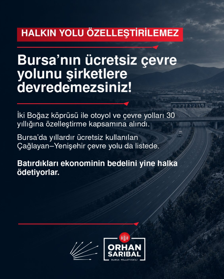 Bursa'daki Çevre Yolu Özelleştirme Tartışması