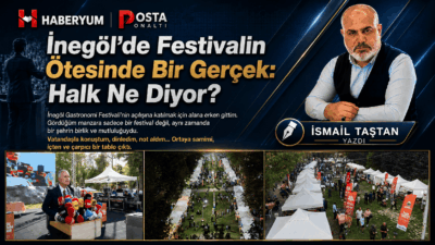 Dün İnegöl’deydim. Gastronomi Festivali’nin açılışı vardı. Erken gittim. Protokolü değil,