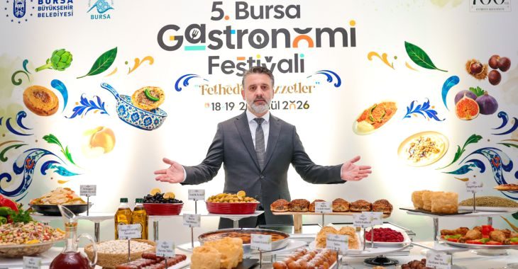 Bursa Büyükşehir Belediyesi tarafından kentin zengin mutfak kültürünü uluslararası alana