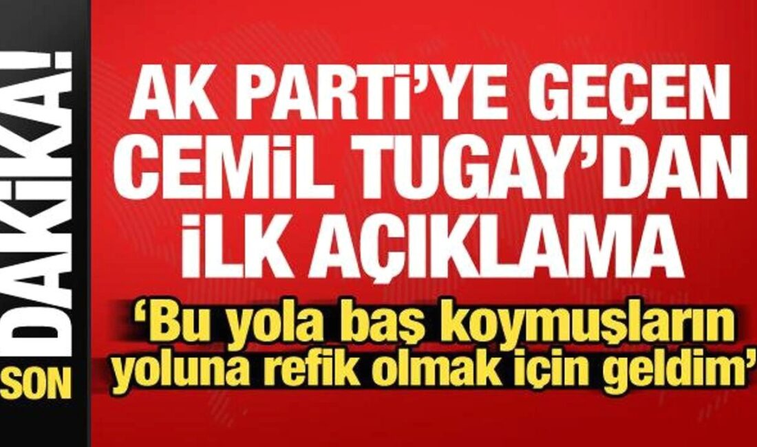 İzmir Büyükşehir Belediye Başkanı Cemil Tugay, AK Parti'ye katıldı. Detaylar