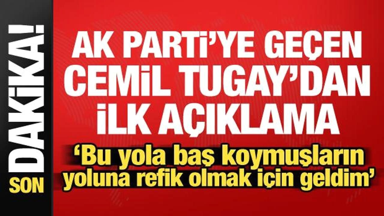 İzmir Büyükşehir Belediye Başkanı Cemil Tugay, AK Parti'ye katıldı. Detaylar